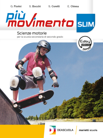 Più movimento slim. Per le Scuole superiori. Con e-book. Con espansione online