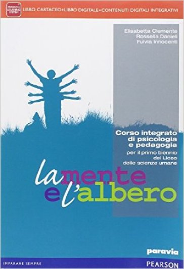 Mente e l'albero. Per le Scuole superiori. Con e-book. Con espansione online