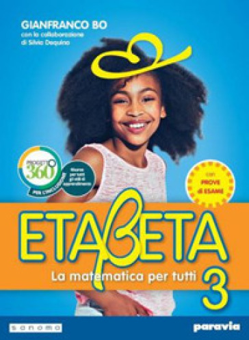 Etabeta. La Matematica Per Tutti. Ediz. Annuale. Per La Scuola Media. Con E-Book. Con Espansione Online. Vol. 3