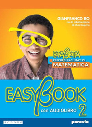 Etabeta. La Matematica Per Tutti. Easybook. Per La Scuola Media. Con E-Book. Con Espansione Online. Vol. 2