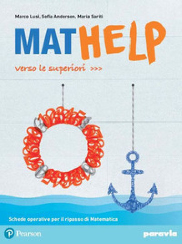 Mathelp. Verso Le Superiori. Con Espansione Online