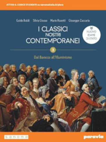 I classici nostri contemporanei. Nuovo esame di Stato. Per le Scuole superiori. Con e-book. Con espansione online. Vol. 2/3
