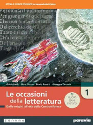 Le occasioni della letteratura. Ediz. nuovo esame di Stato. Per le Scuole superiori. Con e-book. Con espansione online. Vol. 1