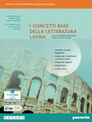 I concetti base della letteratura latina. Per i Licei e gli Ist. magistrali. Con e-book. Con espansione online