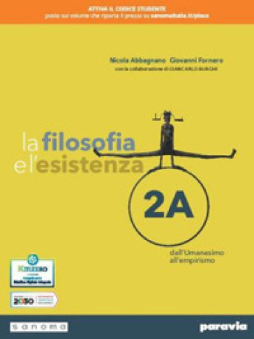 La filosofia e l'esistenza. Per le Scuole superiori. Con e-book. Con espansione online