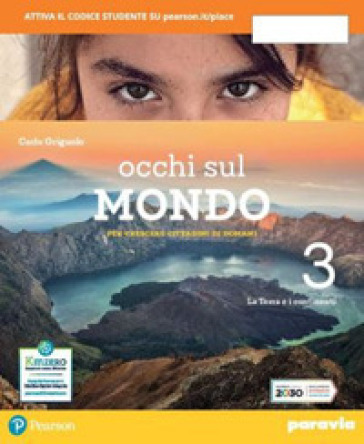 Occhi sul mondo. Per crescere cittadini di domani. Per la Scuola media. Con e-book. Con espansione online. Vol. 3