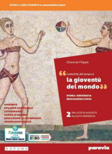La gioventù del mondo. Storia, Geografia, Educazione civica. Per i Licei e gli Ist. magistrali. Con e-book. Con espansione online. Vol. 2