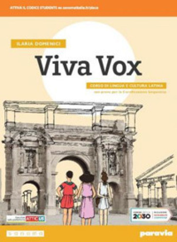 Viva vox. Corso di lingua e cultura latina. Per le Scuole superiori. Con e-book. Con espansione online