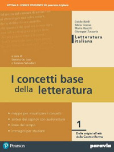 I concetti base della letteratura. Per le Scuole superiori. Con e-book. Con espansione online. Vol. 1