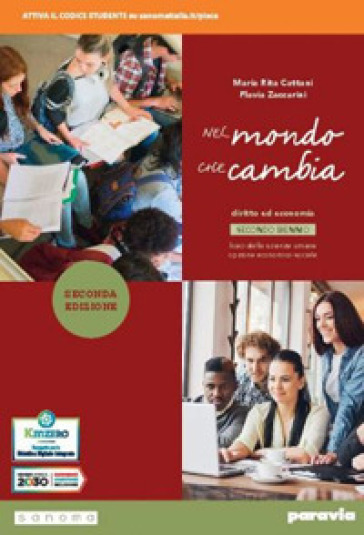 Nel mondo che cambia. Corso di diritto ed economia. Per il 2° biennio del Liceo economico sociale. Con e-book. Con espansione online
