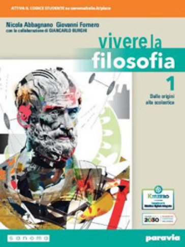 Vivere la filosofia. Per le Scuole superiori. Con e-book. Con espansione online. Vol. 1