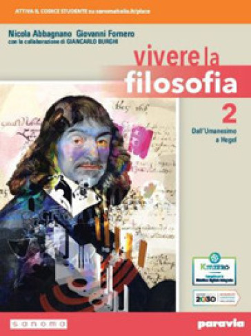 Vivere la filosofia. Per le Scuole superiori. Con e-book. Con espansione online. Vol. 2