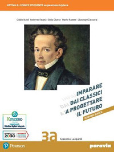Imparare dai classici a progettare il futuro. Ediz. bianca. Per le Scuole superiori. Con e-book. Con espansione online. Vol. 3A