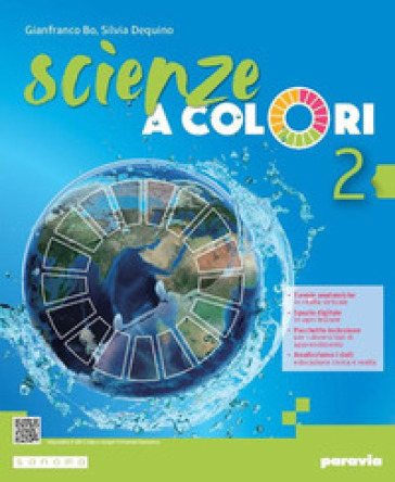 Scienze a colori. Per la Scuola media. Con e-book. Con espansione online. Vol. 2