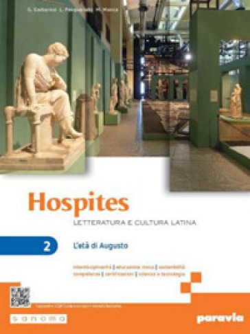Hospites. Letteratura e cultura latina. Per le Scuole superiori. Con e-book. Con espansione online. Vol. 2: L' età di Augusto