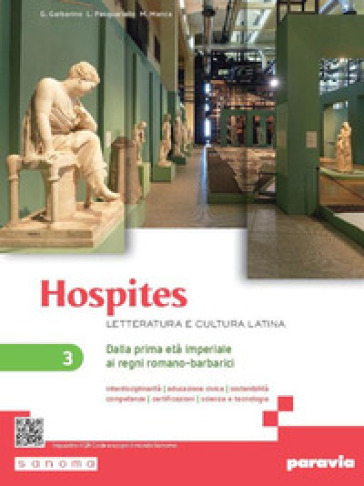 Hospites. Letteratura e cultura latina. Per le Scuole superiori. Con e-book. Con espansione online. Vol. 3: Dalla prima età imperiale ai regni romano-barbarici