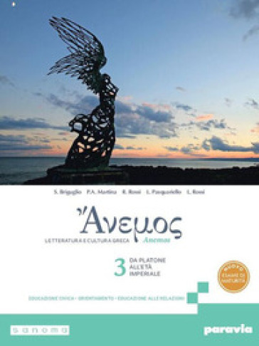 Anemos. Letteratura e cultura greca. Per le Scuole superiori. Con e-book. Con espansione online. Vol. 3: Da Platone all'età imperiale
