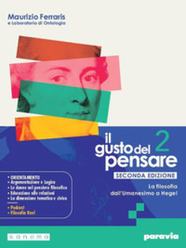 Il gusto del pensare. Per le Scuole superiori. Con e-book. Con espansione online. Vol. 2: La filosofia dall'Umanesimo a Hegel