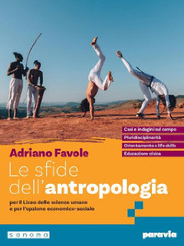 Le sfide dell'antropologia. Per i Licei e gli Ist. magistrali. Con e-book. Con espansione online
