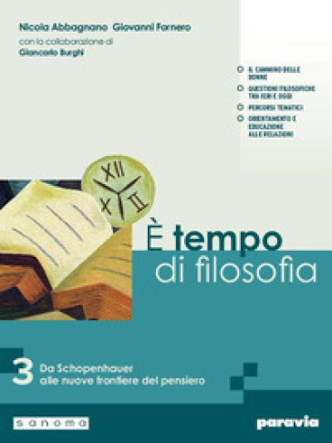 È tempo di filosofia. Per i Licei e gli Ist. magistrali. Con e-book. Con espansione online. Vol. 3: Da Schopenhauer alle nuove frontiere del pensiero