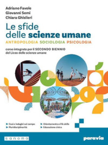 Le sfide delle Scienze umane. Per il secondo biennio. Per i Licei e gli Ist. magistrali. Con e-book. Con espansione online. Vol. 1