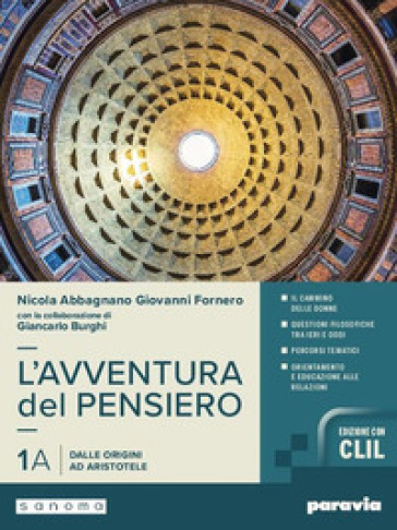 L'avventura del pensiero. Con CLIL. Per i Licei e gli Ist. magistrali. Con e-book. Con espansione online. Vol. 1