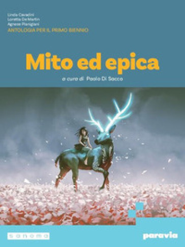 Più vasto del cielo. Mito ed epica. Per le Scuole superiori. Con e-book. Con espansione online