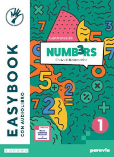 Numb3rs. Easybook. Corso di matematica. Per la Scuola media. Con e-book. Con espansione online. Vol. 1