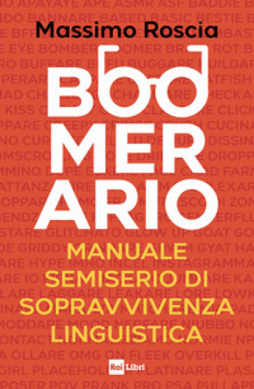 Boomerario. Manuale Semiserio Di Sopravvivenza Linguistica-image