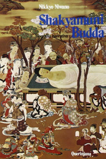Shakyamuni Budda. Biografia Narrativa