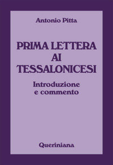 Prima lettera ai Tessalonicesi. Introduzione e commento