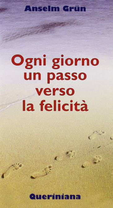 Ogni giorno un passo verso la felicità