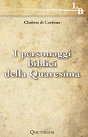 I personaggi biblici della Quaresima