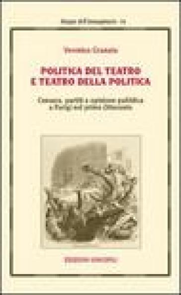 Politica Del Teatro E Teatro Della Politica