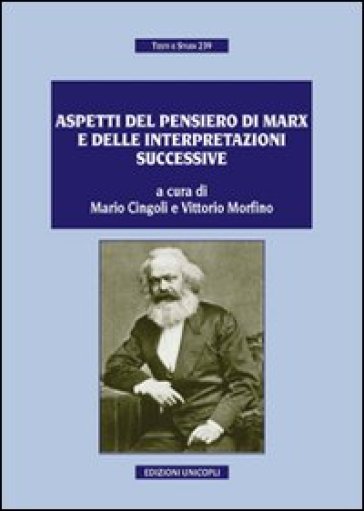 Aspetti del pensiero di Marx e delle interpretazioni successive-0