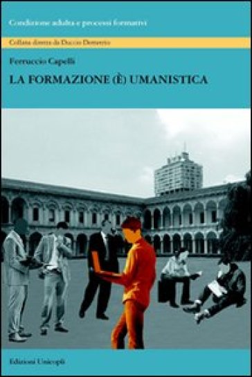 La formazione (è) umanistica-0