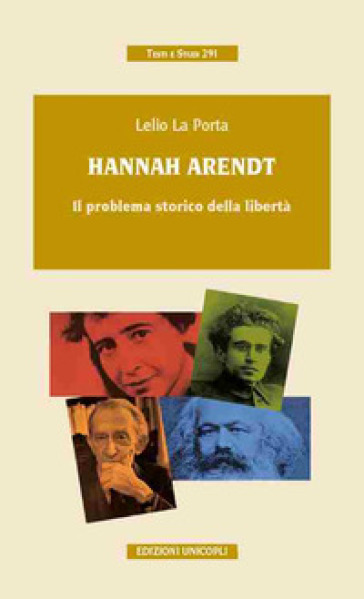 Hannah Arendt. Il problema storico della libertà-0