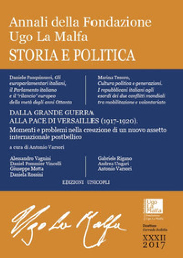 Annali della Fondazione Ugo La Malfa. Storia e politica (2017). Vol. 32-0