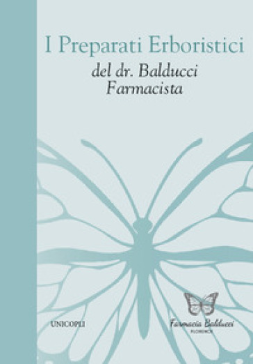 I preparati erboristici del dr. Balducci farmacista