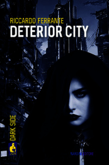 Deterior City. L'ombra del giustiziere