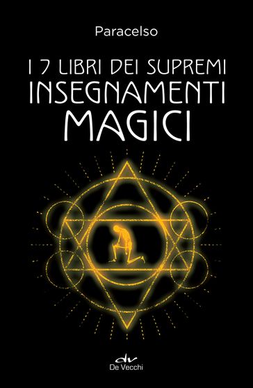 I 7 libri dei supremi insegnamenti magici