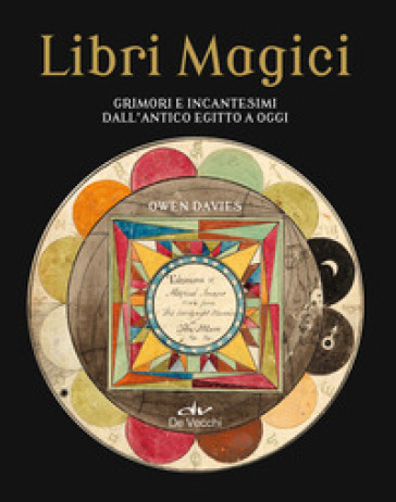 Grimori E Incantesimi. Libri Magici