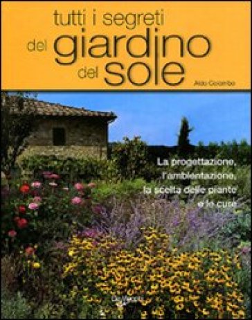 Tutti i segreti del giardino del sole-0