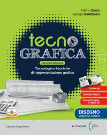 Tecnografica. Con Disegno, Tecnologia. Per le Scuole superiori. Con e-book. Con espansione online. Vol. 1