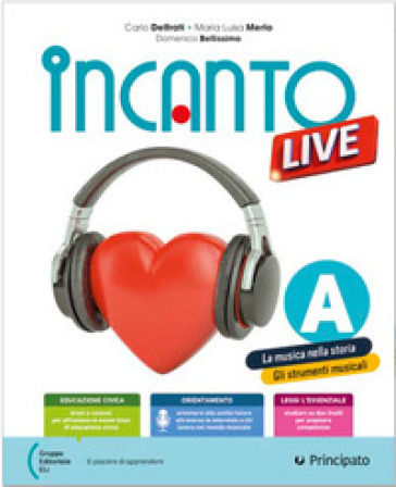 Incanto live . Con Studiafacile. Per la Scuola media. Con e-book. Con espansione online. Vol. A