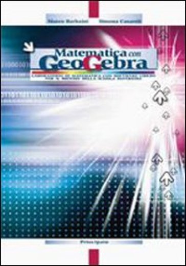 Matematica con geometria. Per le scuole superiori. Con espansione online