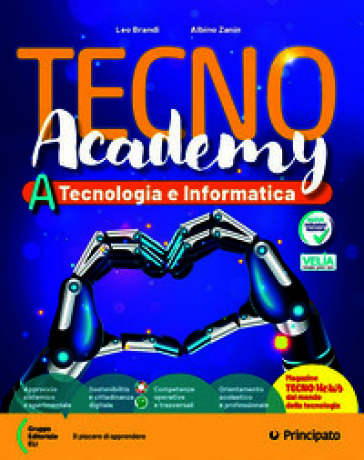 Tecno academy. Tecnologia e Informatica. Per la Scuola media. Con e-book. Con espansione online. Vol. A-B