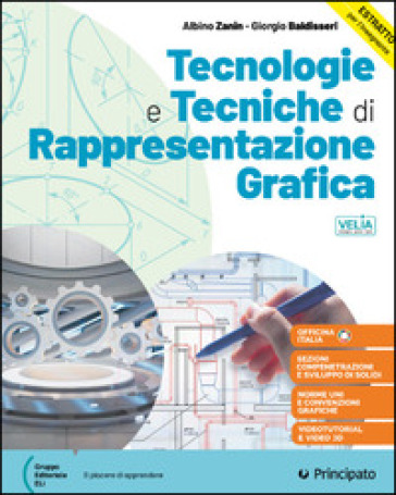 Tecnologie e tecniche di rappresentazione grafica. Per le Scuole superiori. Con e-book. Con espansione online
