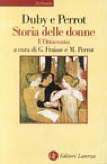 Storia delle donne in Occidente. Vol. 4: L'ottocento-0