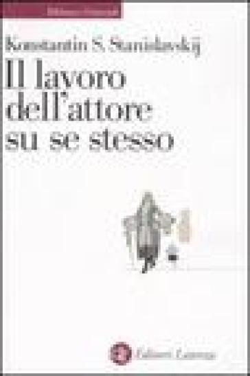 Il lavoro dell'attore su se stesso